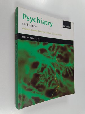 Michael G. Gelder : Psychiatry