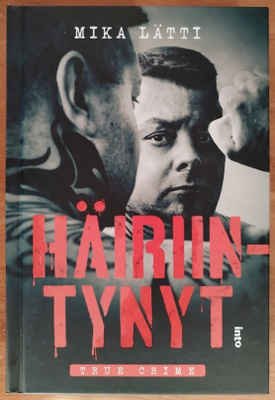 Mika Lätti: Häiriintynyt (signeerattu)