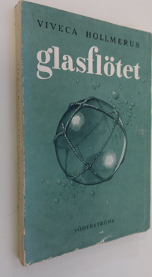 Viveca Hollmerus : Glasflötet