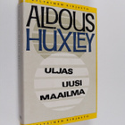 Aldous Huxley : Uljas uusi maailma - pikkukuva 1