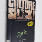 JoAnn Meriwether Craig : Culture shock! Syria : a guide t... - pikkukuva 1