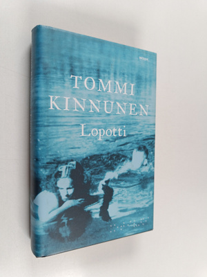 Tommi Kinnunen : Lopotti