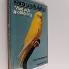 Lena Andersson : Våra undulater - pikkukuva 1