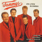 Tommys • En Liten Blomma CD - pikkukuva 1