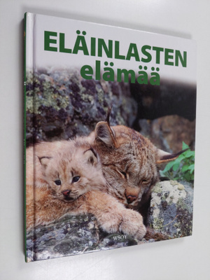 Iiris (suom) Kalliola : Eläinlasten elämää