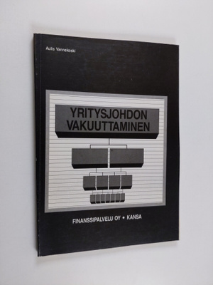 Aulis Vannekoski : Yritysjohdon vakuuttaminen