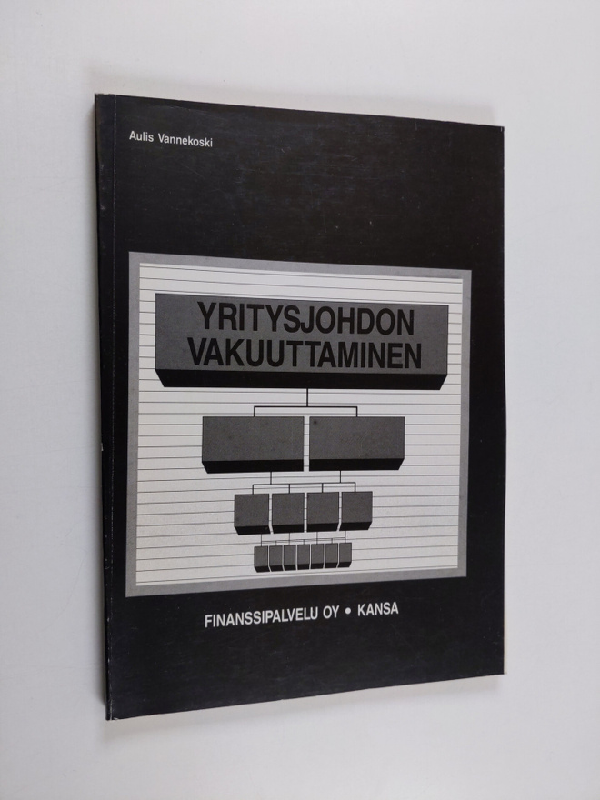 Aulis Vannekoski : Yritysjohdon vakuuttaminen