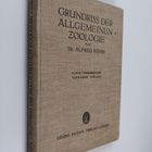 Dr. Alfred Kuhn : Grundriss der allgemeinen zoologie - pikkukuva 1