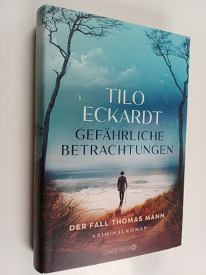 Tilo Eckardt : Gefährliche Betrachtungen