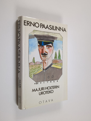 Erno Paasilinna : Majuri Holterin uroteko : kirjoituksia ...