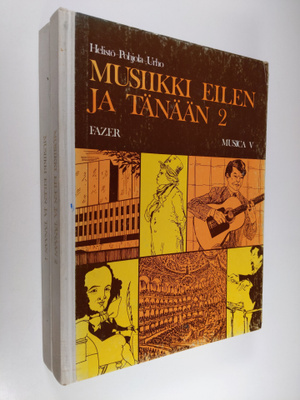 Paavo ym. Helistö : Musica 4-5 : Musiikki eilen ja tänään...