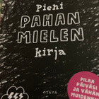 PIENI PAHAN MIELEN KIRJA - pikkukuva 1