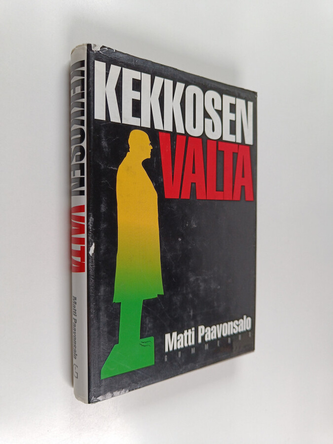 Matti Paavonsalo : Kekkosen valta