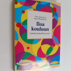 Timo Jantunen : Iloa kouluun : avaimia kouluviihtyvyyteen - pikkukuva 1