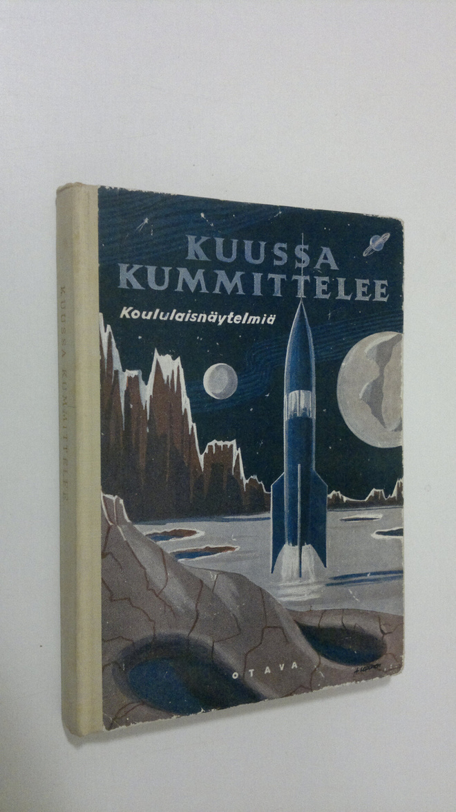 Kuussa kummittelee : koululaisnäytelmiä