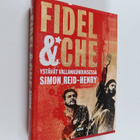 Simon Reid-Henry : Fidel & Che : ystävät vallankumouksessa - pikkukuva 1