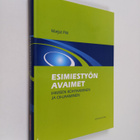 Marjut Piili : Esimiestyön avaimet : ihmisen kohtaaminen ... - pikkukuva 1