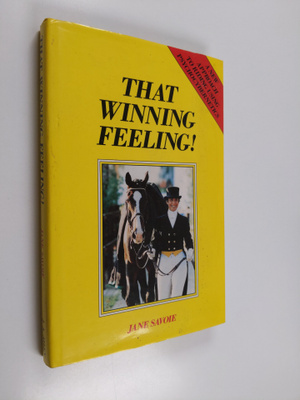 Jane Savoie : That Winning Feeling - A New Approach to Ri...