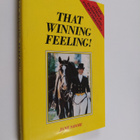 Jane Savoie : That Winning Feeling - A New Approach to Ri... - pikkukuva 1