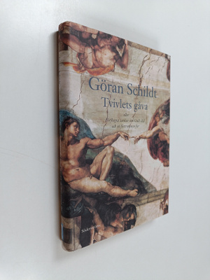 Göran Schildt : Tvivlets gåva
