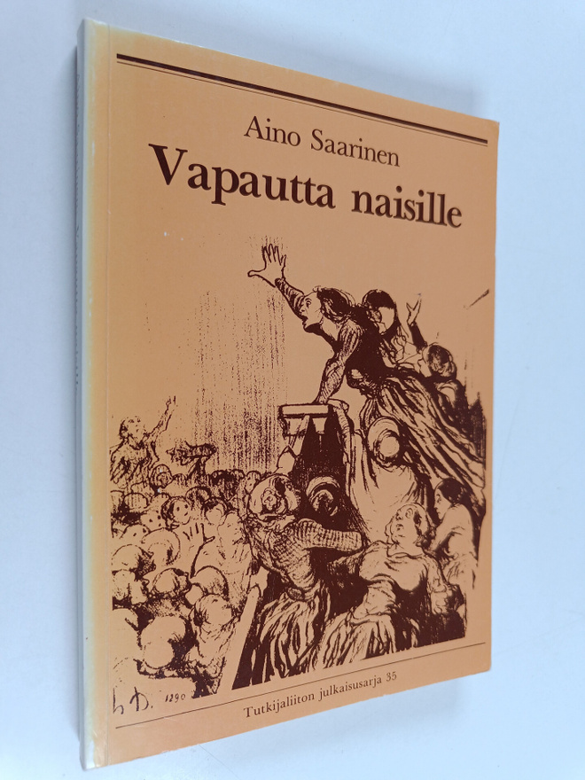 Aino Saarinen : Vapautta naisille! : puheenvuoroja naiste...