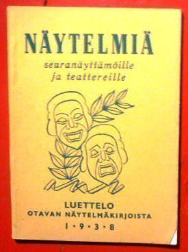 Näytelmiä seuranäyttämöille ja teattereille 1938
