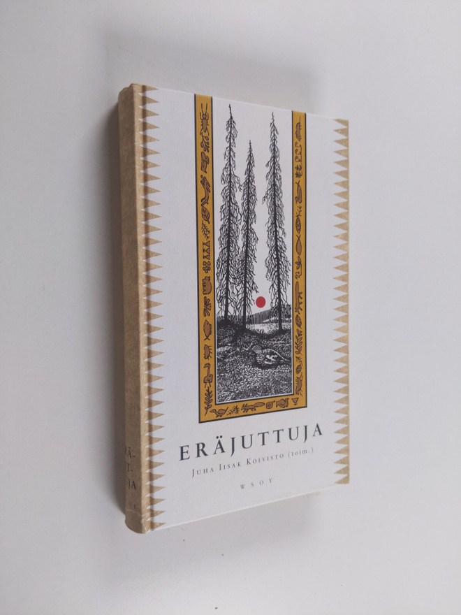 Juha Iisak Koivisto : Eräjuttuja (signeerattu)