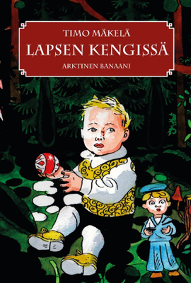 Lapsen kengissä, UUSI sarjakuva