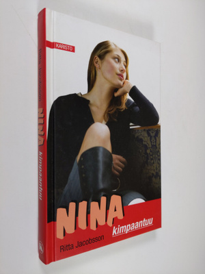 Ritta Jacobsson : Nina kimpaantuu