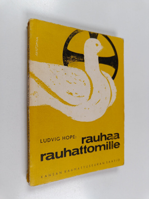 Ludvig Hope : Rauhaa rauhattomille