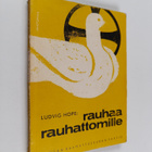 Ludvig Hope : Rauhaa rauhattomille - pikkukuva 1