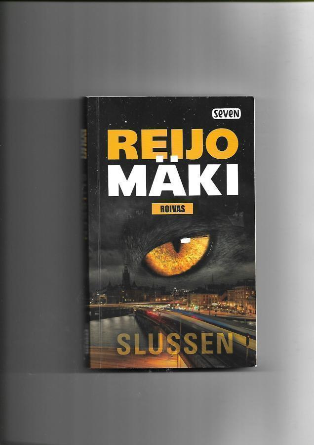 REIJO MÄKI: Slussen