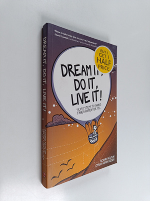 Richard Newton ym. : Dream It, Do It, Live It : 9 Easy St...