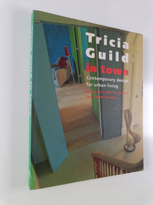 Tricia Guild : Tricia Guild in town : contemporary design...