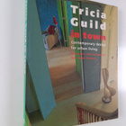 Tricia Guild : Tricia Guild in town : contemporary design... - pikkukuva 1