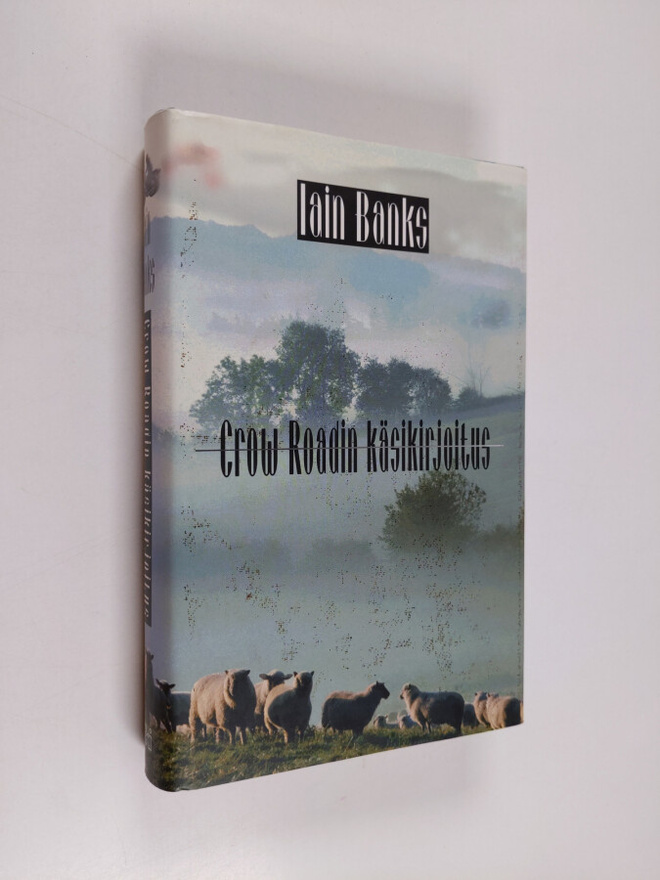 Iain Banks : Crow Roadin käsikirjoitus