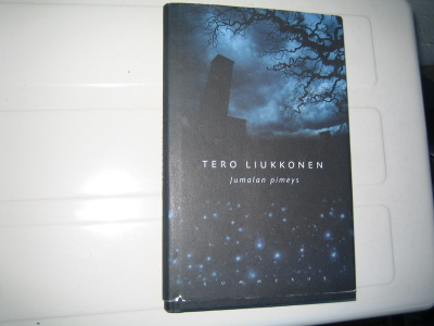 Tero Liukkonen - Jumalan pimeys (1. painos)