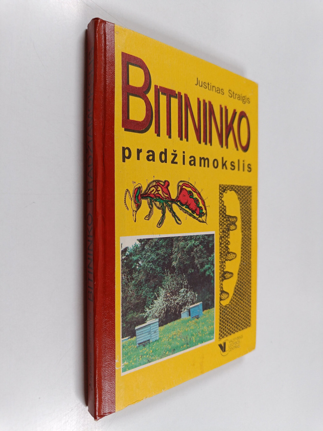 Justinas Straigis : Bitininko - pradziamokslis
