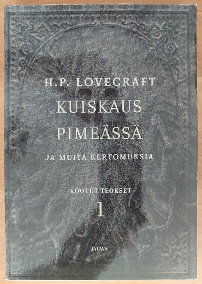 H. P. Lovecraft: Kuiskaus pimeässä - ja muita kertomuksia