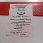 SEMIC  Jääkiekko Olympia-MM-72 #33 V.Nedomansky  T-slovakia - pikkukuva 2