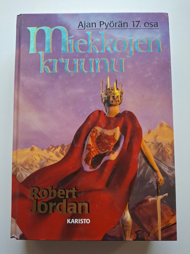 Jordan, Robert: Ajan pyörä 17: Miekkojen kruunu