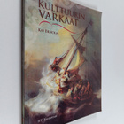 Kai Ekholm : Kulttuurin varkaat : kulttuuriaarteiden vark... - pikkukuva 1