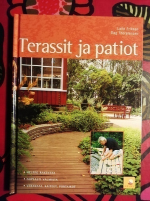 Laila Eriksen ja Dag Thorstensen: Terassit ja patiot
