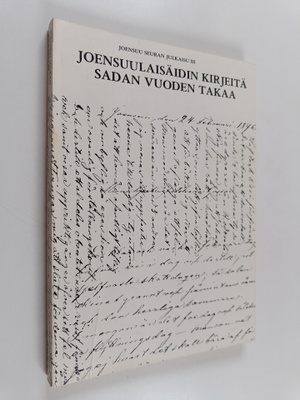 Eveliina Olsoni : Joensuulaisäidin kirjeitä sadan vuoden ...