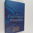 Presence : exploring profound change in people, organizat... - pikkukuva 1