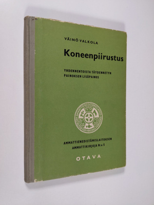 Väinö Valkola : Koneenpiirustus