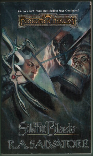 R. A. Salvatore: The Silent Blade (Paths of Darkness 1)