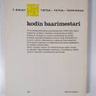 Kodin baarimestari : yli 500 kansainvälistä juomareseptiä... - pikkukuva 2