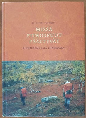 Kai-Veikko Vuoristo: Missä pitkospuut päättyvät