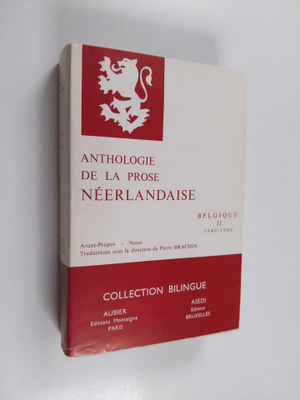 Pierre Brachin : Anthologie de la prose neerlandaise